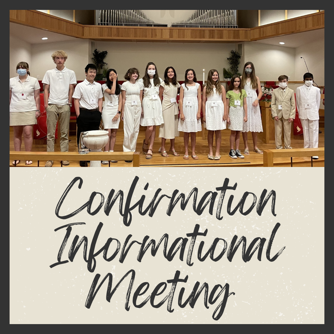 Confirmation Informational Meeting