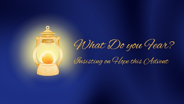 In the Time of Herod | What Do You Fear? | Rev. Amy Beth Coleman